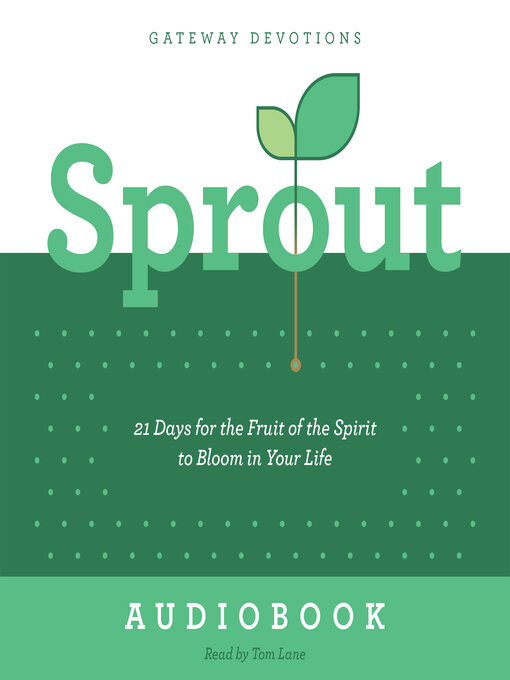 Title details for Sprout by Gateway Devotions - Available